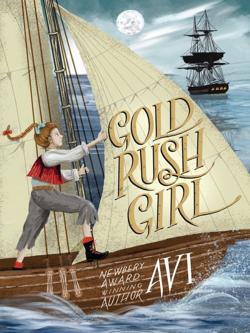 Title details for Gold Rush Girl by Avi - Available